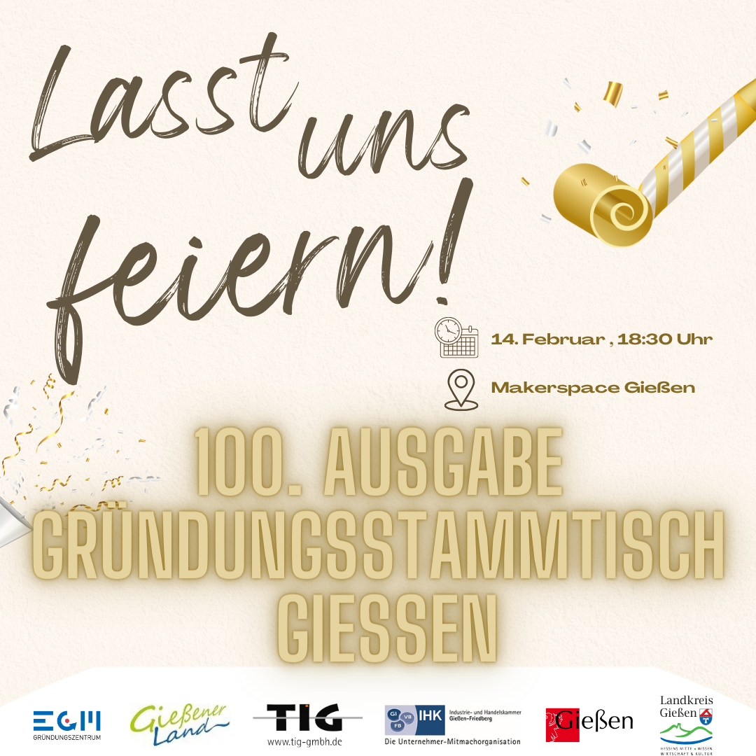 You are currently viewing 100 Ausgaben Gründungsstammtisch Gießen!